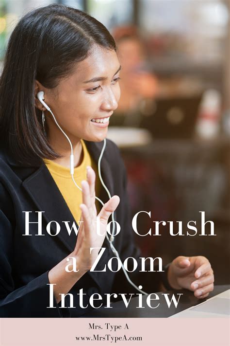 How To Crush A Zoom Interview Mrs Type A In 2020 Interview Tips