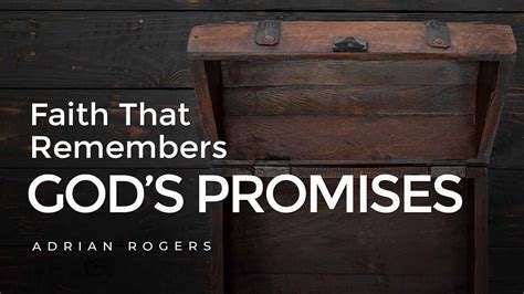 Faith That Remembers Gods Promises Love Worth Finding Ministries