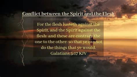 Conflict Between The Spirit And The Flesh
