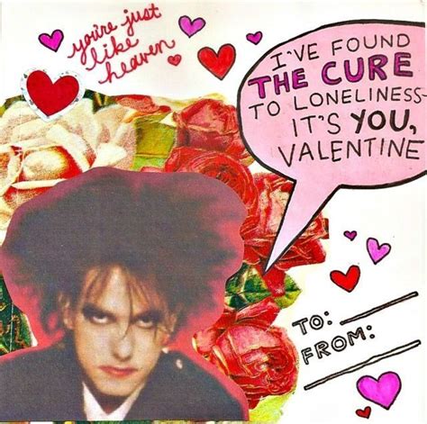 Robert Smith Valentines Card The Cure Robert Smith Robert Smith The