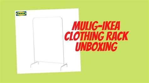 Mulig Ikea Clothing Rack Unboxing Tutorial Pemasangan Youtube