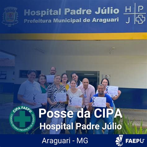 Faepu realiza posse da Cipa no Hospital Padre Júlio em Araguari FAEPU