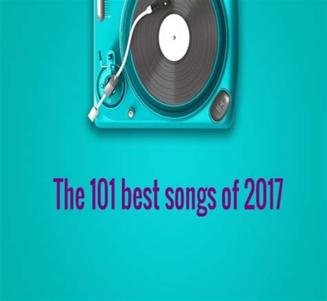 The 101 Best Songs Of 2017 Playlist By Trent Ledford Spotify