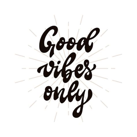 Premium Vector Good Vibes Only Inspirational Quote