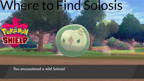 Pokemon Shield Where To Find Solosis Youtube