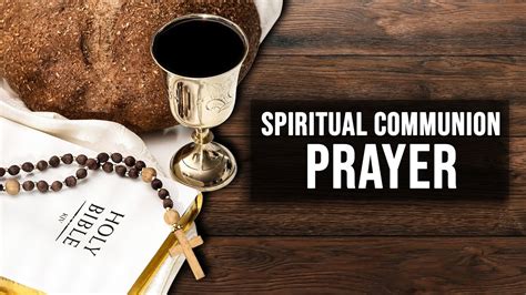 Spiritual Communion Prayer Youtube