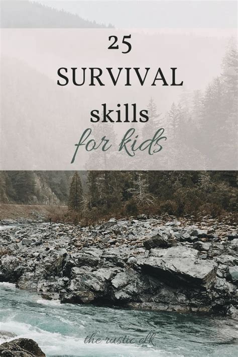 25 Survival Skills For Kids Survival Skills Outdoor Survival
