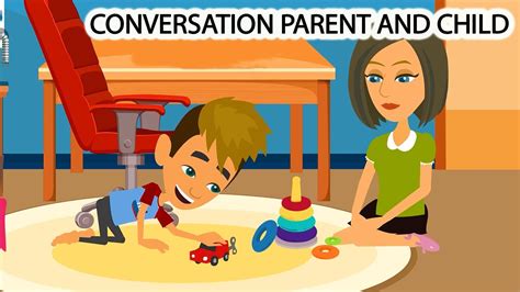 Most Common English Conversation Between Parent And Child To Use In