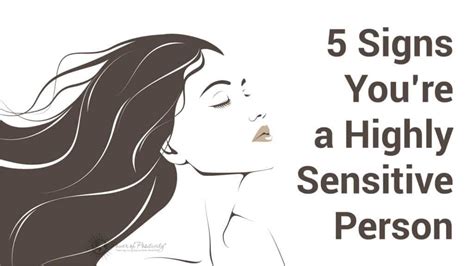 5 Signs Youre A Highly Sensitive Person