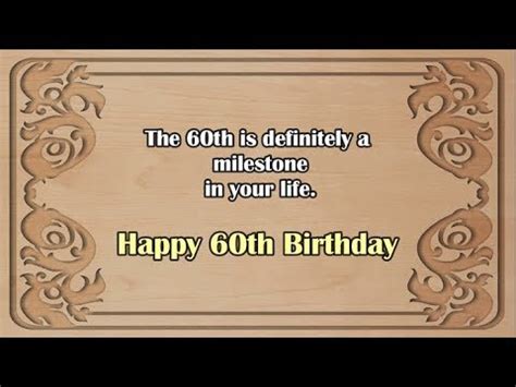 Just think, you'll be 70 in just 10 short years. Happy 60th Birthday || 60th Birthday Wishes - YouTube