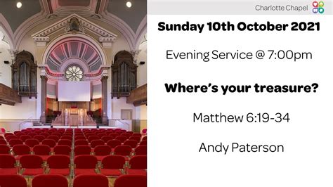 Charlotte Chapel Evening Service 10th October 2021 Youtube