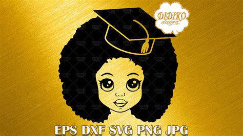 Instant Download Graduation Svg Black Woman Black And Educated Svg Afro