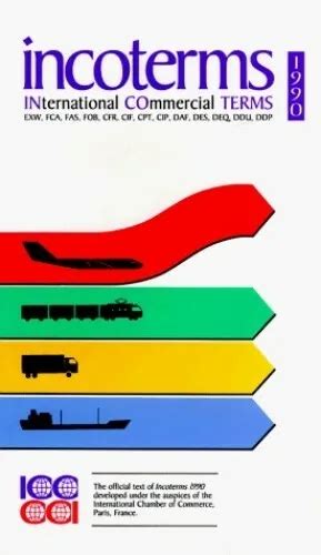 Incoterms No 460 By International Chamber Of Commerce Paperback Book