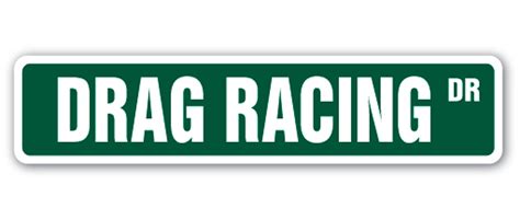 Drag Racing Street Sign Dragster Strip Racer Driver Funny Indoor