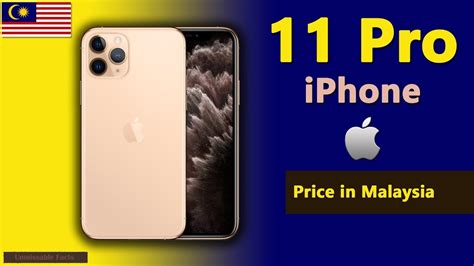More information is available on the apple malaysia website. Apple iPhone 11 Pro price in Malaysia | iPhone 11 Pro ...