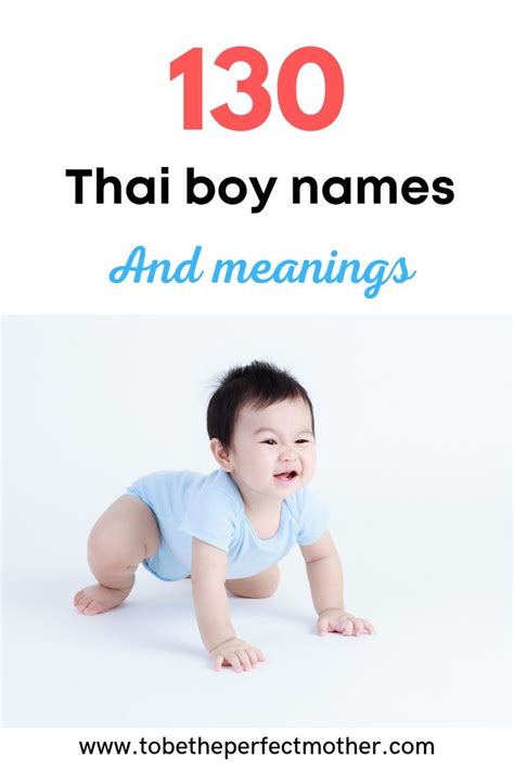 130 Thai Boy Names And Meanings To Be The Perfect Mother Popular