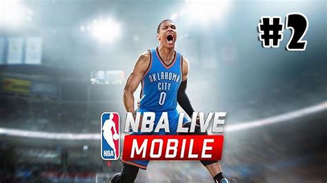 Nba Live Mobile Android Gameplay Part 2 Hd Youtube