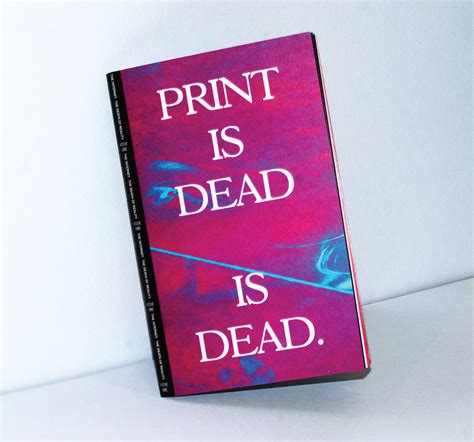 Print Is Dead Is Dead Augmented Reality Zine By Vicky Chau Print