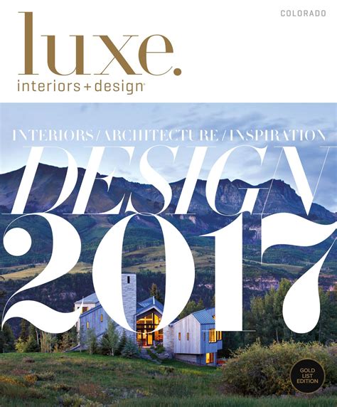 Luxe Magazine January 2017 Colorado By Sandow Issuu
