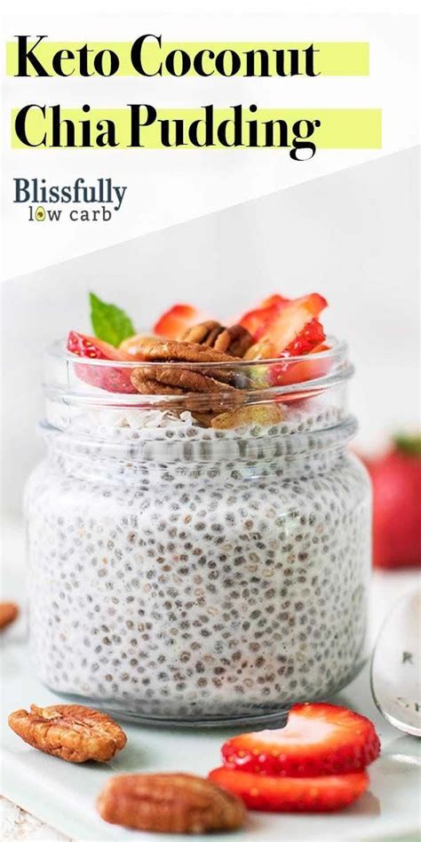 A Healthy Keto Chia Pudding Perfect For Breakfast Or Snacks This Low
