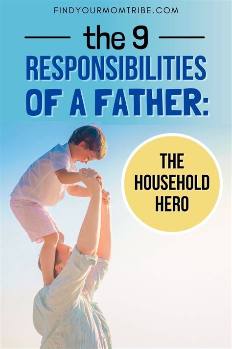 The 9 Responsibilities Of A Father The Household Hero In 2021 Future