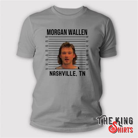 Morgan Wallen Mugshot T Shirt Thekingshirts