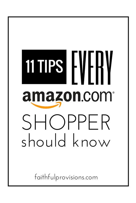 11 Tips Every Amazon Shopper Should Know Faithful Provisions