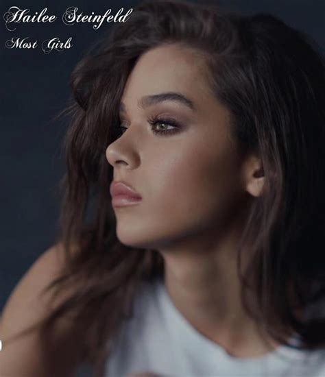 Hailee Steinfeld Most Girls Music Video 2017 Imdb