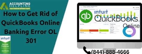 How To Get Rid Of Quickbooks Online Banking Error Ol 301 Quickbooks Online Quickbooks Online