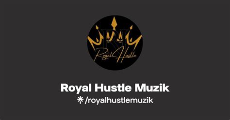 Royal Hustle Muzik Instagram Facebook Linktree