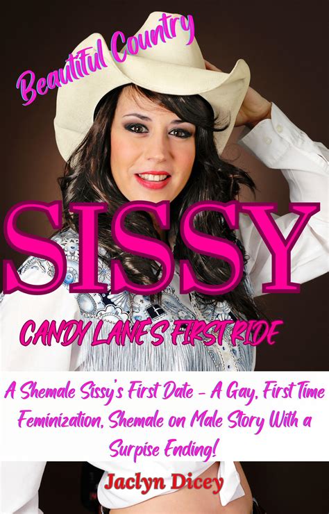 Beautiful Country Sissy Candy Lane S First Ride By Jaclyn Dicey Goodreads
