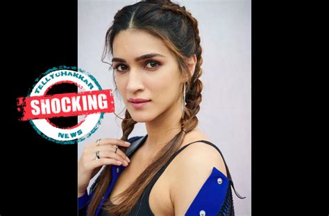 Shocking Bollywood Actress Kriti Sanon Recalls The Most Embarrassing Moment From Her Modelling