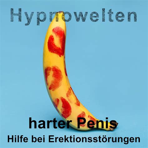Harter Penis von Hypnowelten Hörbuch Download Thalia