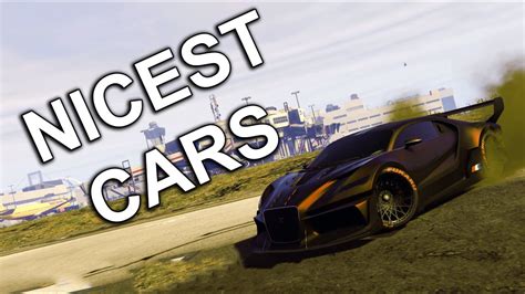 The Nicest Cars In Gta 5 Online Youtube