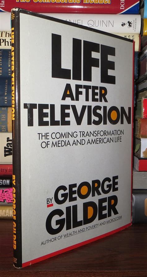 Life After Television George F Gilder First Edition First Printing