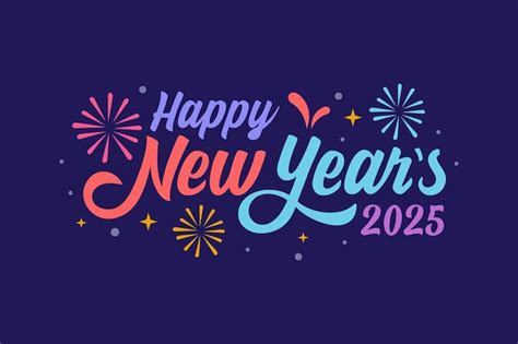 Premium Vector Vector Happy New Year 2025 Colorful Background With