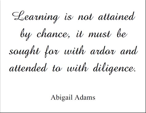 Abigail Adams Quote On Learning Student Handouts