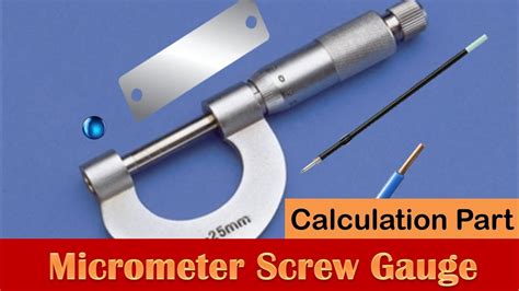 Micrometer Screw Gauge Calculation Part In Short Class Xi Physics