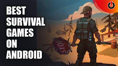 Top 5 Best Survival Games On Android November 2022