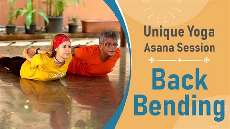 Back Bending Series Unique Yoga Asana Session 𝗕𝗮𝗰𝗸 𝗕𝗲𝗻𝗱𝗶𝗻𝗴 𝗦𝗲𝗿𝗶𝗲𝘀