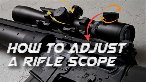 How To Adjust A Rifle Scope For Airsoft Redwolf Airsoft