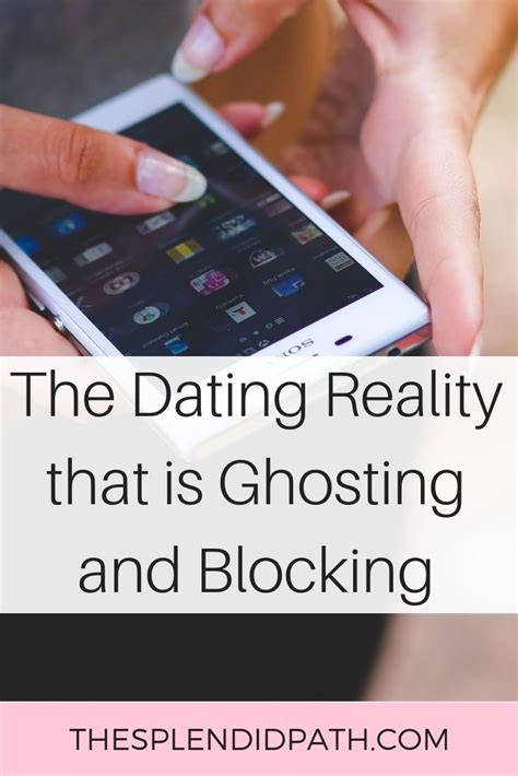 an article investigating ghosting and blocking in the dating game dating again dating after