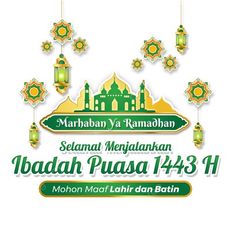 Marhaban Ya Ramadhan 2022 Con Puasa 1443 H Saludos Png Marhaban Ya