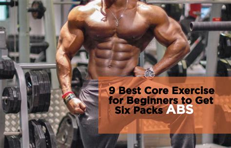 9 best core exercises for beginners to get six packs abs fitpass