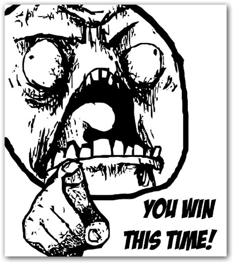 Download Rage Face You Win This Time Sticker You Win This Time Meme