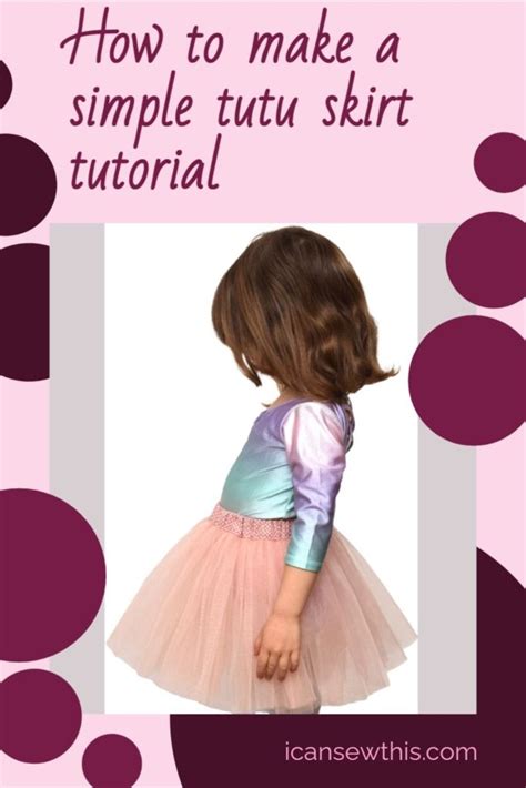 How To Sew A Tutu Skirt Step By Step Tutorial I Can Sew This In 2022