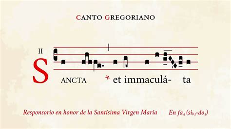 Sancta Et Immaculata Responsorio En Honor De La Santísima Virgen