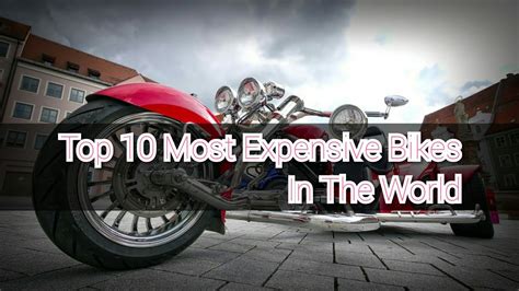 Top Most Expensive Bikes In The World Youtube