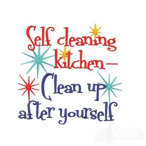 Self Cleaning Kitchen Clean Kitchen Kitchen Signs Kitchen Rules Sign