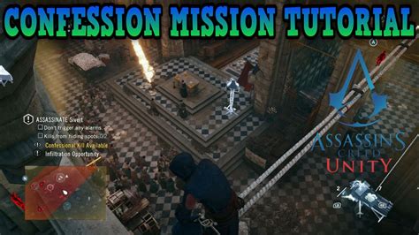 Assassins Creed Unity How To Beat The Mission Confession Tutorial